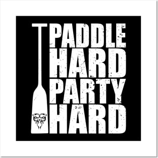 Paddle Hard Party Hard - Funny Dragon Boat Posters and Art